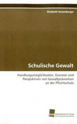 Schulische Gewalt