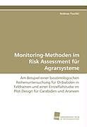 Kartonierter Einband Monitoring-Methoden im Risk Assessment für Agrarsysteme von Andreas Toschki