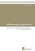 Kartonierter Einband Offshoring in Österreich von Bernhard Mühlreiter
