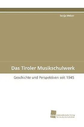 Das Tiroler Musikschulwerk