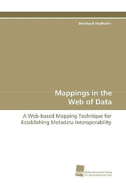 Kartonierter Einband Mappings in the Web of Data von Bernhard Haslhofer