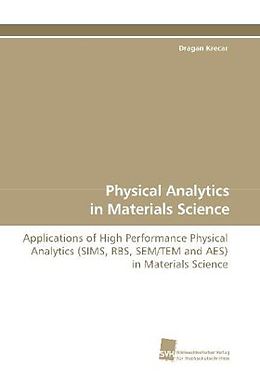 Kartonierter Einband Physical Analytics in Materials Science von Dragan Krecar