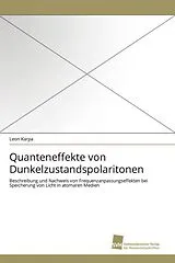 Kartonierter Einband (Kt) Quanteneffekte von Dunkelzustandspolaritonen von Leon Karpa