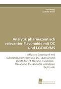 Kartonierter Einband Analytik pharmazeutisch relevanter Flavonoide mit DC und LC/DAD/MS von Enne Pemp, Liselotte Krenn