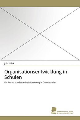 Kartonierter Einband Organisationsentwicklung in Schulen von Julia Lißek