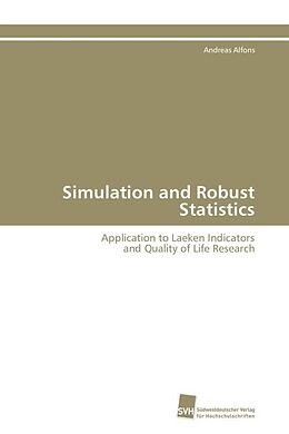 Kartonierter Einband Simulation and Robust Statistics von Andreas Alfons