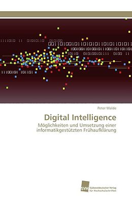 Kartonierter Einband Digital Intelligence von Peter Walde