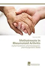 Kartonierter Einband Methotrexate in Rheumatoid Arthritis von Eva-Luise Hobl