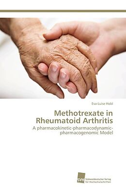 Couverture cartonnée Methotrexate in Rheumatoid Arthritis de Eva-Luise Hobl