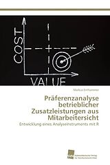 Kartonierter Einband Präferenzanalyse betrieblicher Zusatzleistungen aus Mitarbeitersicht von Markus Enthammer