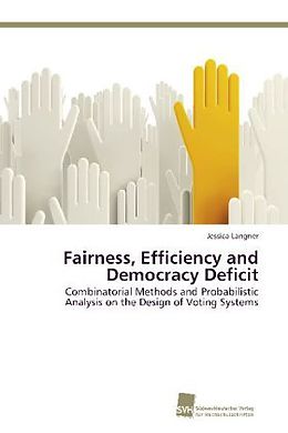 Kartonierter Einband Fairness, Efficiency and Democracy Deficit von Jessica Langner