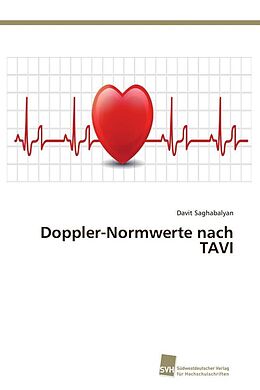 Kartonierter Einband Doppler-Normwerte nach TAVI von Davit Saghabalyan