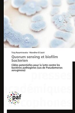 Couverture cartonnée Quorum sensing et biofilm bacterien de Tsiry Rasamiravaka, Mondher El Jaziri