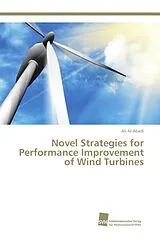 Kartonierter Einband Novel Strategies for Performance Improvement of Wind Turbines von Ali Al-Abadi