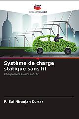 Kartonierter Einband Système de charge statique sans fil von P. Sai Niranjan Kumar