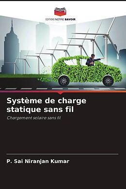 Kartonierter Einband Système de charge statique sans fil von P. Sai Niranjan Kumar