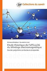 Couverture cartonnée Etude théorique de l efficacité du blindage électromagnétique de Mohamed Belabbaci, Boumediene Lasri