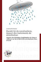 Couverture cartonnée Durabilité de canalisations, impact des traitements de désinfection de Jaime Castillo Montes