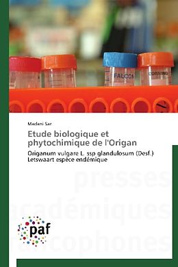 Couverture cartonnée Etude biologique et phytochimique de l'Origan de Madani Sari
