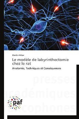 Couverture cartonnée Le modèle de labyrinthectomie chez le rat de Martin Hitier