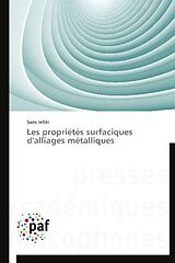 Couverture cartonnée Les propriétés surfaciques d'alliages métalliques de Sami Jelliti