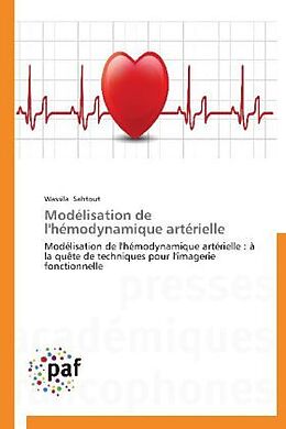 Couverture cartonnée Modélisation de l'hémodynamique artérielle de Wassila Sahtout