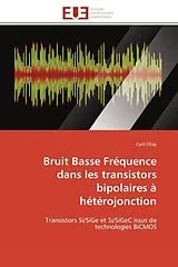 Kartonierter Einband (Kt) Bruit Basse Fréquence dans les transistors bipolaires à hétérojonction von Cyril Chay