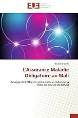 Kartonierter Einband (Kt) L'Assurance Maladie Obligatoire au Mali von Boubacar Daou