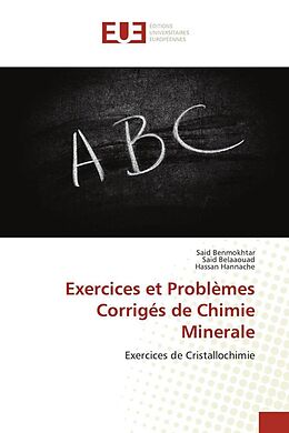 Couverture cartonnée Exercices et Problèmes Corrigés de Chimie Minerale de Said Benmokhtar, Said Belaaouad, Hassan Hannache