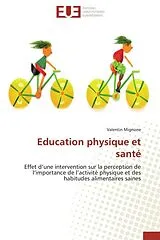 Kartonierter Einband (Kt) Education physique et santé von Valentin Mignone