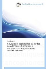 Couverture cartonnée Courants Secondaires dans des écoulements Complexes de Amel Soualmia