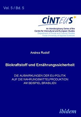 Kartonierter Einband Biokraftstoffpolitik und Ernährungssicherheit von Andrea Rudolf