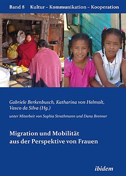 Kartonierter Einband Migration und Mobilität aus der Perspektive von Frauen von 