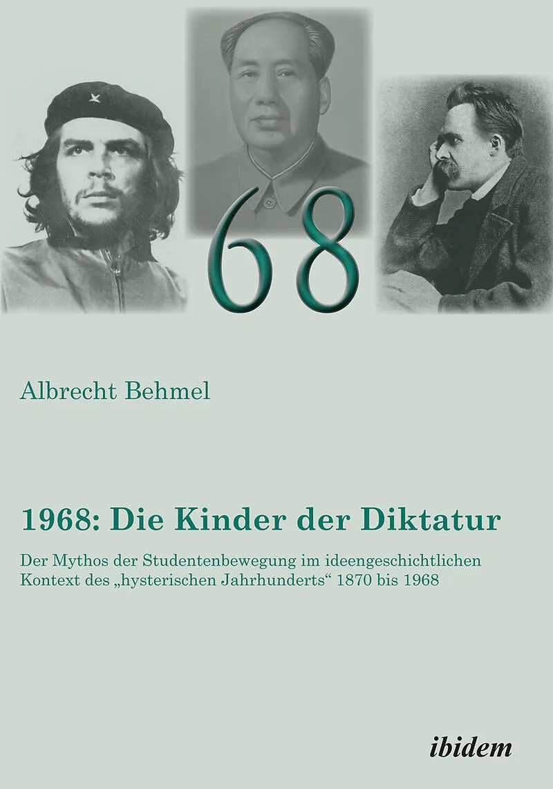 1968: Die Kinder der Diktatur