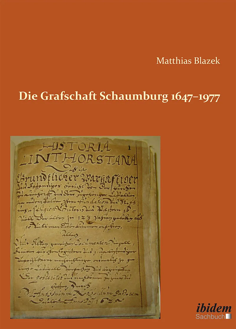 Die Grafschaft Schaumburg 16471977