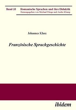 Kartonierter Einband Französische Sprachgeschichte von Johannes Klare