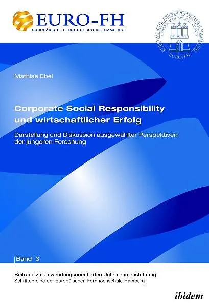 Corporate Social Responsibility und wirtschaftlicher Erfolg