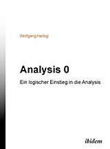 Kartonierter Einband Analysis 0 von Wolfgang Helbig