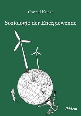 Kartonierter Einband Soziologie der Energiewende von Conrad Kunze
