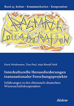 Kartonierter Einband Interkulturelle Herausforderungen transnationaler Forschungsprojekte von Doris Weidemann, Tina Paul, Anja Brandl-Naik