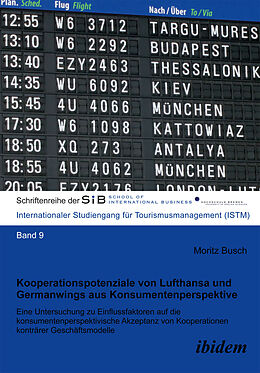 Kartonierter Einband Kooperationspotenziale von Lufthansa und Germanwings aus Konsumentenperspektive von Moritz Busch