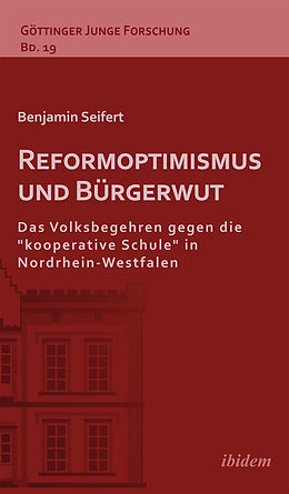 Kartonierter Einband Reformoptimismus und Bürgerwut von Benjamin Seifert