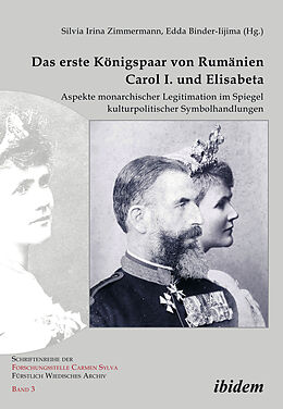 Kartonierter Einband Das erste Königspaar von Rumänien Carol I. und Elisabeta von 