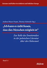 Kartonierter Einband Die Rolle des Emotionalen in der polnischen Literatur über den Holocaust von 