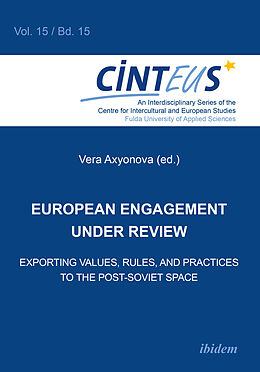 Kartonierter Einband European Engagement under Review. Exporting Values, Rules, and Practices to the Post-Soviet Space von 