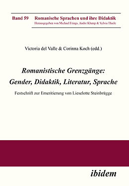 Kartonierter Einband Romanistische Grenzgänge: Gender, Didaktik, Literatur, Sprache von 