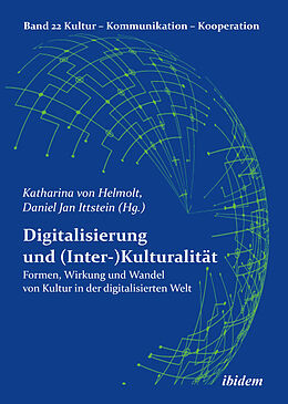 Kartonierter Einband Digitalisierung und (Inter-)Kulturalität von Katharina Ittstein von Helmolt