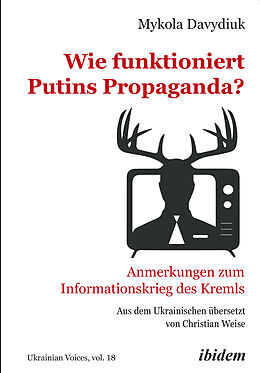 Kartonierter Einband Wie funktioniert Putins Propaganda? von Mykola Davydiuk