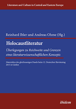 Kartonierter Einband Holocaustliteratur: Überlegungen zu Reichweite und Grenzen eines literaturwissenschaftlichen Konzepts von Reinhard Ohme Ibler