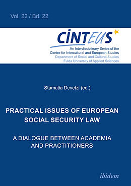 Kartonierter Einband Practical issues of European Social Security Law: A Dialogue between Academia and Practitioners von Stamatia Devetzi
